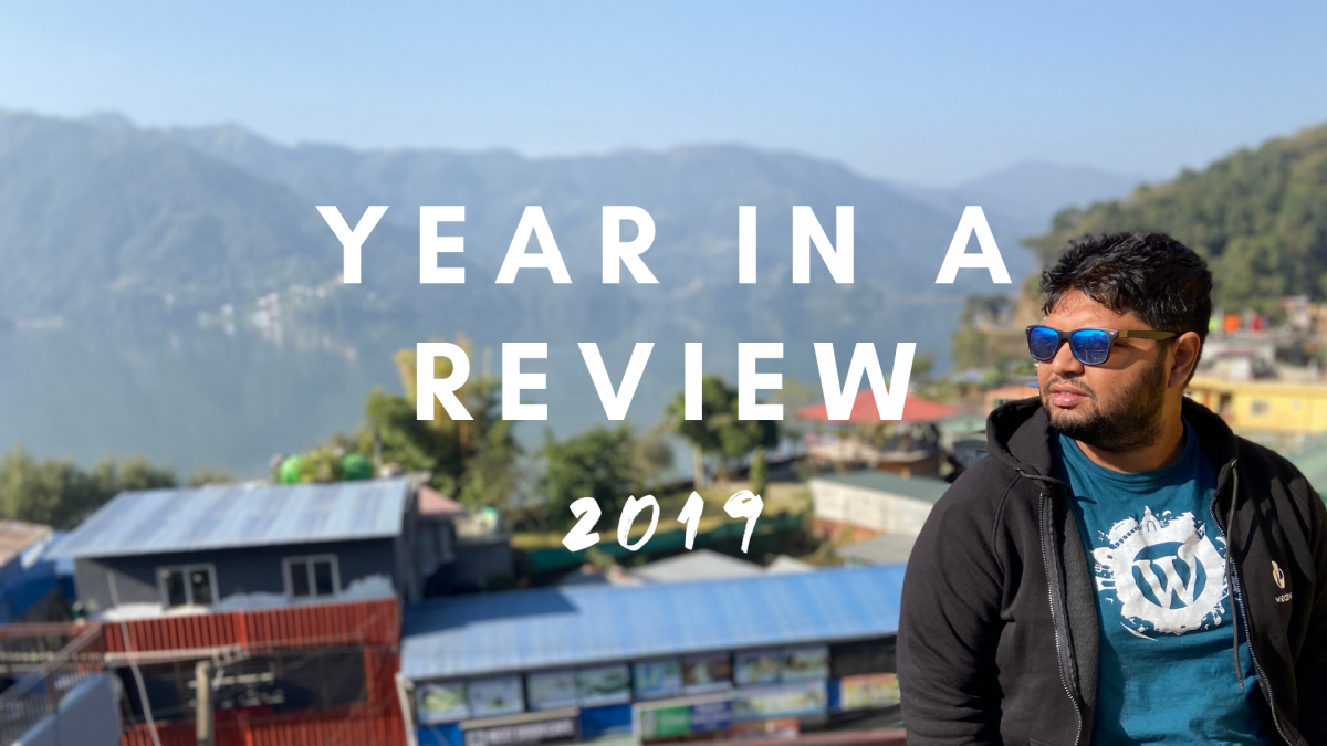 Why I think 2019 was the best year of my adult life